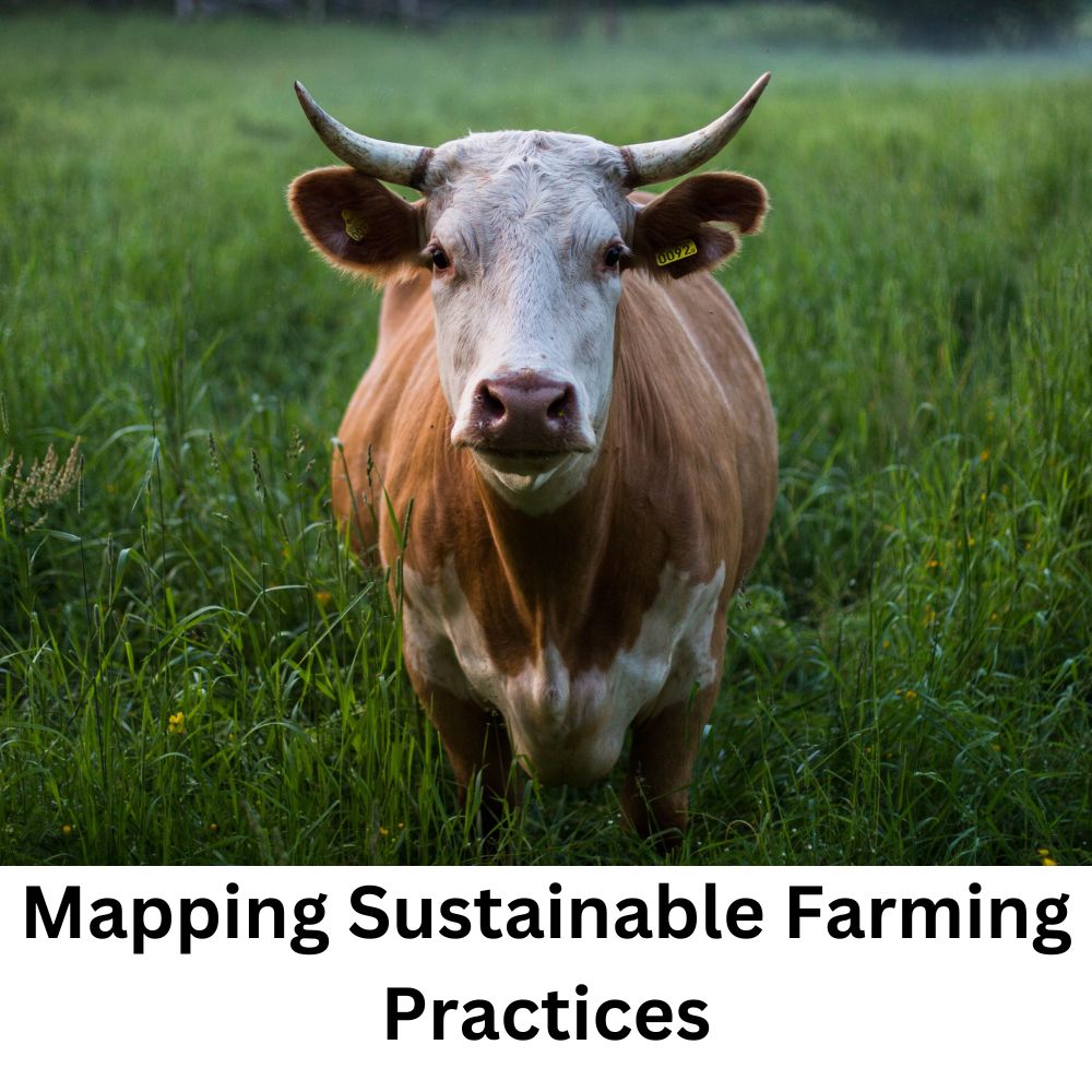 Mapping Sustainable Farming Practices